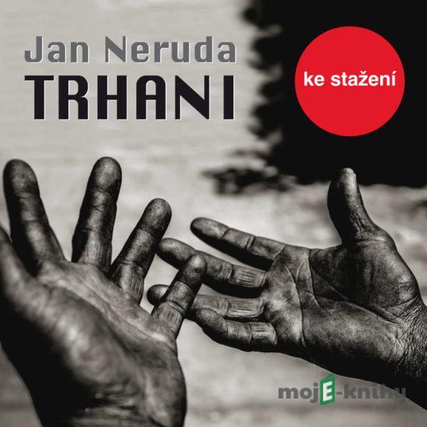 Trhani - Jan Neruda