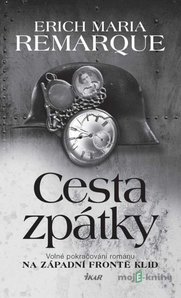 Cesta zpátky - Erich Maria Remarque