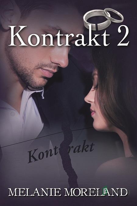Kontrakt 2 - Melanie Moreland Kontrakt 2 - Melanie Moreland