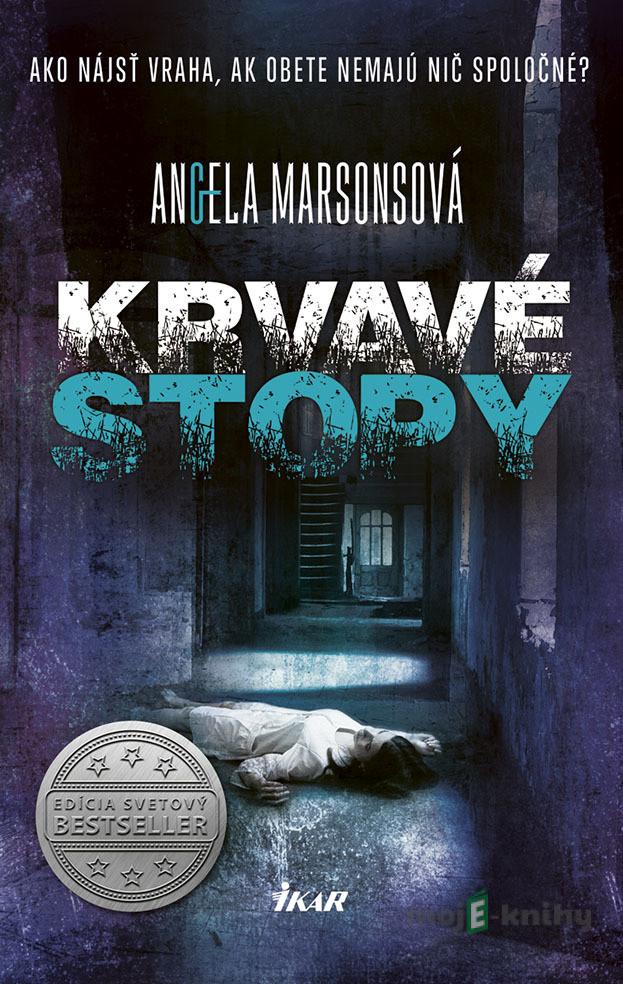 Krvavé stopy - Angela Marsons Krvavé stopy - Angela Marsons