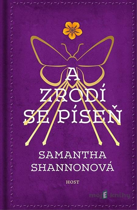 A zrodí se píseň - Samantha Shannon A zrodí se píseň - Samantha Shannon