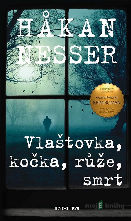 Vlaštovka, kočka, růže, smrt - Hakan Nesser Vlaštovka, kočka, růže, smrt - Hakan Nesser