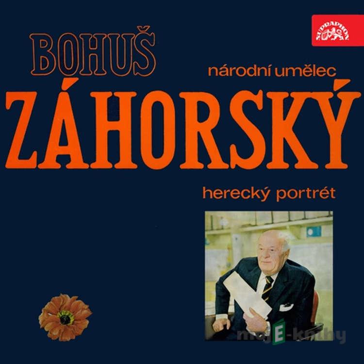 Herecký portrét Bohuše Záhorského - Jan Werich,Jiří Voskovec,František Hrubín,Josef Kajetán Tyl,Jean Baptiste Poquelin Moliére,Ladislav Stroupežnický,Luigi Pirandello,Alexander Vasiljevič Suchonov-Kobylin,Lilian Hellmanová Herecký portrét Bohuše Záhorského - Jan Werich,Jiří Voskovec,František Hrubín,Josef Kajetán Tyl,Jean Baptiste Poquelin Moliére,Ladislav Stroupežnický,Luigi Pirandello,Alexander Vasiljevič Suchonov-Kobylin,Lilian Hellmanová