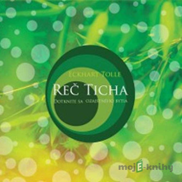 Reč ticha - Eckhart Tolle Reč ticha - Eckhart Tolle