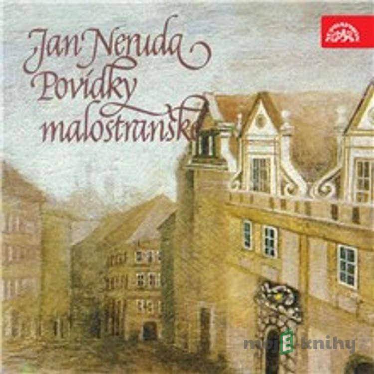 Povídky malostranské - Jan Neruda Povídky malostranské - Jan Neruda