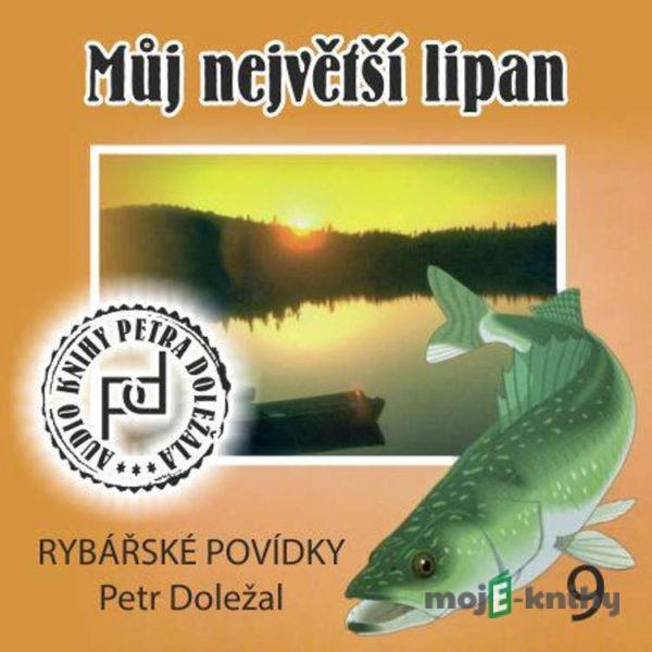 Můj největší lipan - Petr Doležal