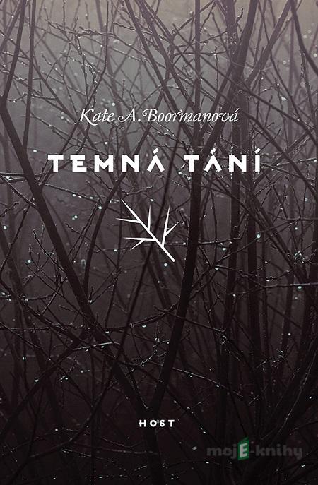 Temná tání - Kate A. Boorman Temná tání - Kate A. Boorman