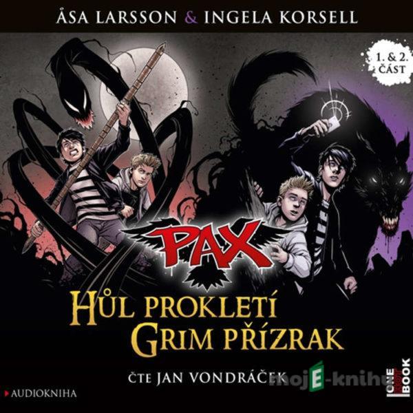 PAX: Hůl prokletí, Grim přízrak - Asa Larsson,Ingela Korsell