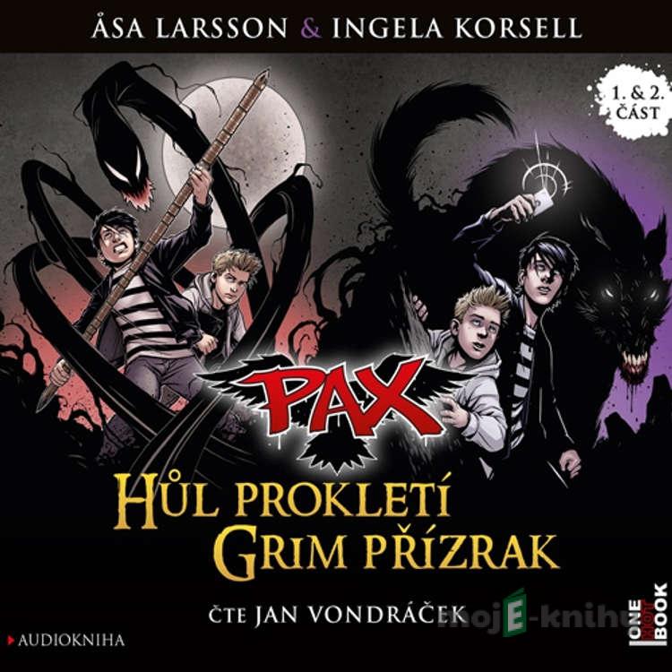 PAX: Hůl prokletí, Grim přízrak - Asa Larsson,Ingela Korsell PAX: Hůl prokletí, Grim přízrak - Asa Larsson,Ingela Korsell