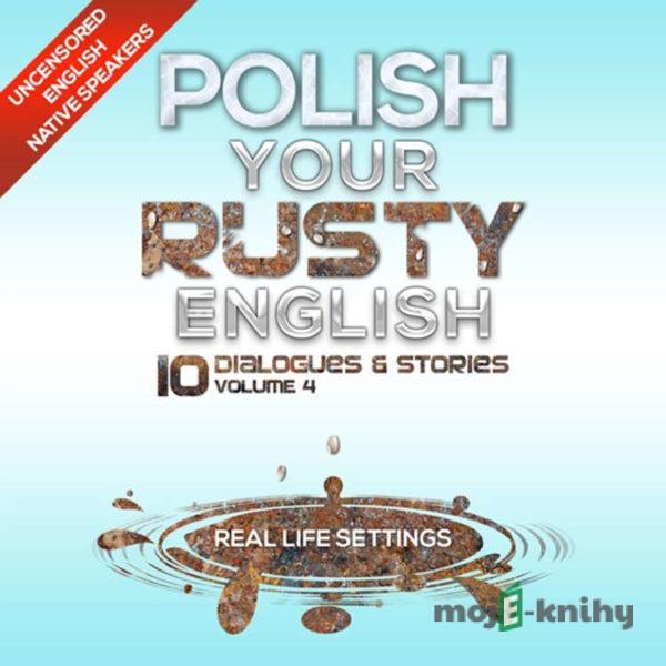 Polish Your Rusty English 4 - Rôzni Autori