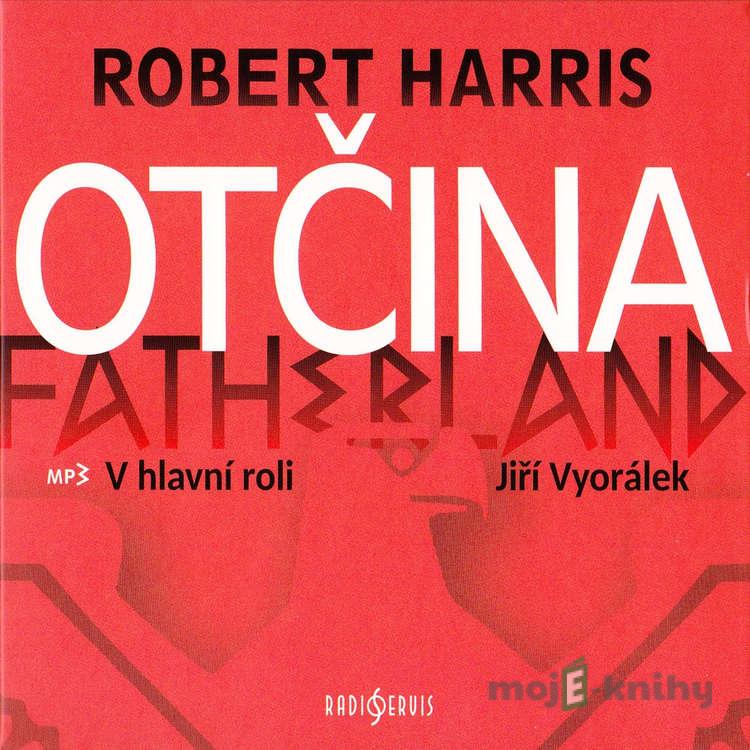 Otčina - Robert Harris Otčina - Robert Harris