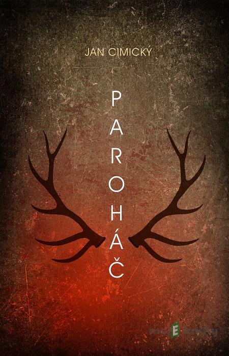 Paroháč - Jan Cimický Paroháč - Jan Cimický