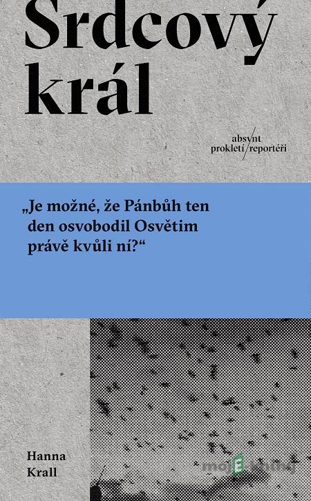 Srdcový král - Hanna Krall Srdcový král - Hanna Krall