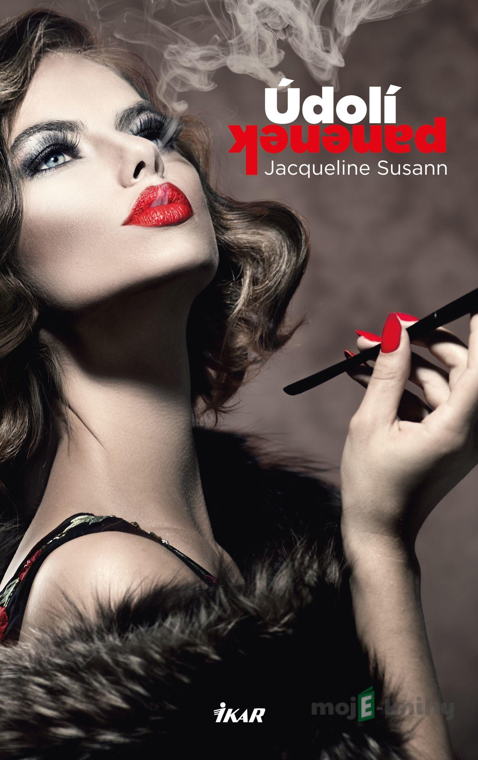 Údolí panenek - Jacqueline Susann Údolí panenek - Jacqueline Susann