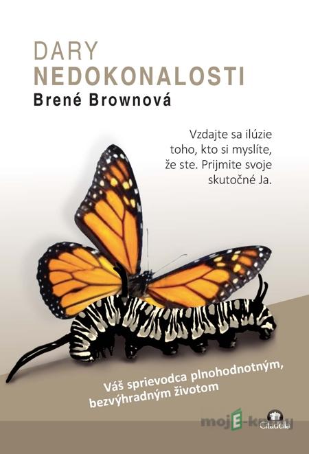 Dary nedokonalosti - Brené Brownová Dary nedokonalosti - Brené Brownová