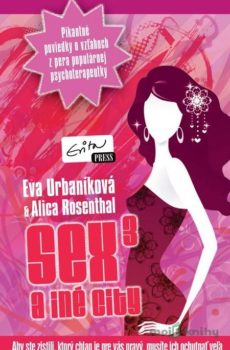 Sex a iné city 3 - Eva Urbaníková, Alica Rosenthal