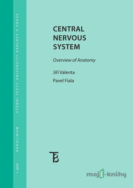 Central Nervous System - Pavel Fiala, Jiří Valenta Central Nervous System - Pavel Fiala, Jiří Valenta