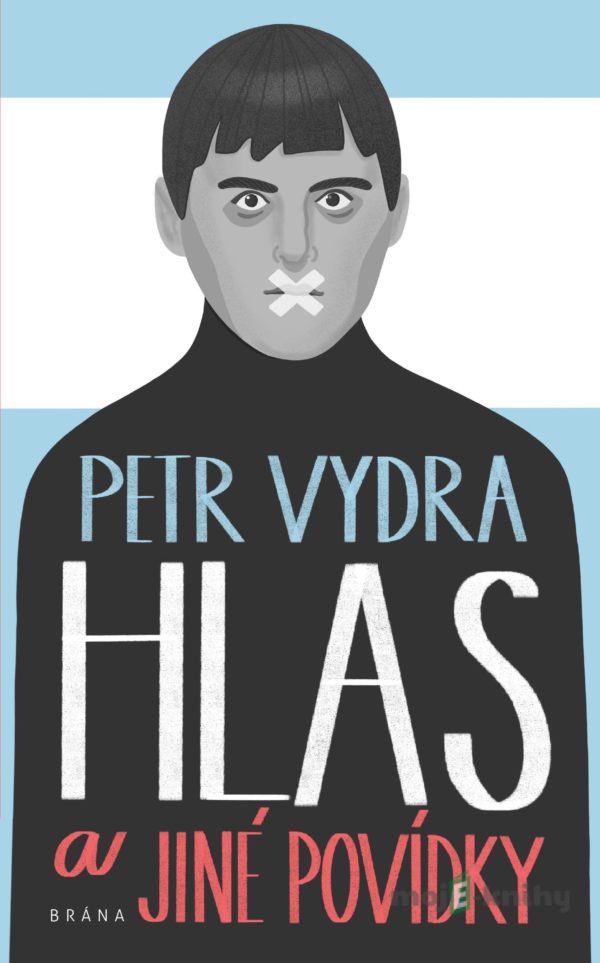 Hlas a jiné povídky - Petr Vydra