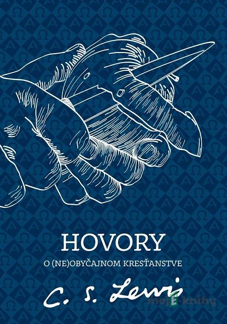 Hovory o (ne)obyčajnom kresťanstve - C.S. Lewis Hovory o (ne)obyčajnom kresťanstve - C.S. Lewis