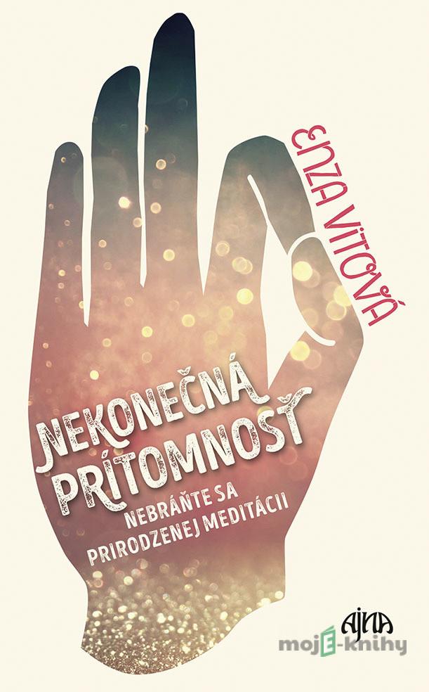 Nekonečná prítomnosť - Vita Enza Nekonečná prítomnosť - Vita Enza
