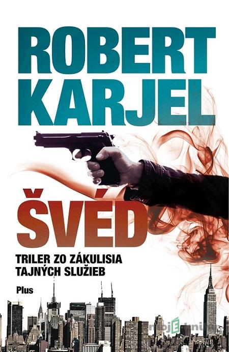 Švéd - Robert Karjel Švéd - Robert Karjel