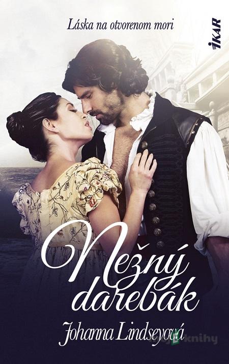 Nežný darebák - Johanna Lindsey Nežný darebák - Johanna Lindsey