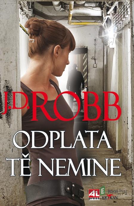 Odplata tě nemine - J. D. Robb Odplata tě nemine - J. D. Robb