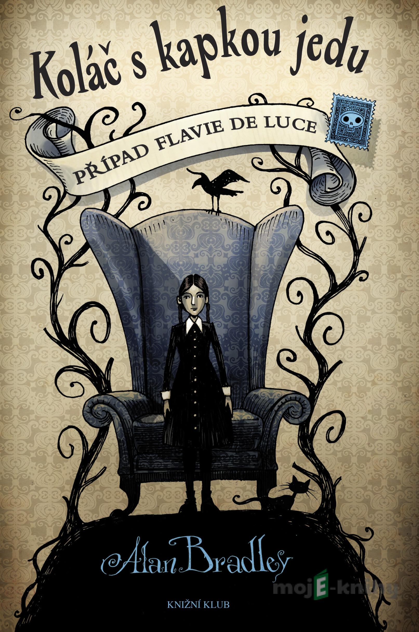 Koláč s kapkou jedu - Alan Bradley Koláč s kapkou jedu - Alan Bradley