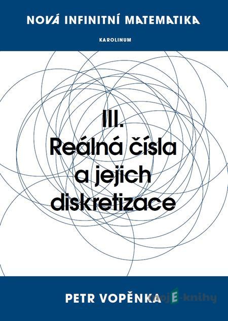 Nová infinitní matematika - Petr Vopěnka Nová infinitní matematika - Petr Vopěnka
