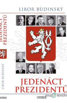 Jedenáct prezidentů - Libor Budinský