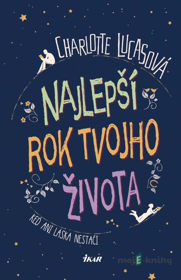 Najlepší rok tvojho života - Charlotte Lucas Najlepší rok tvojho života - Charlotte Lucas