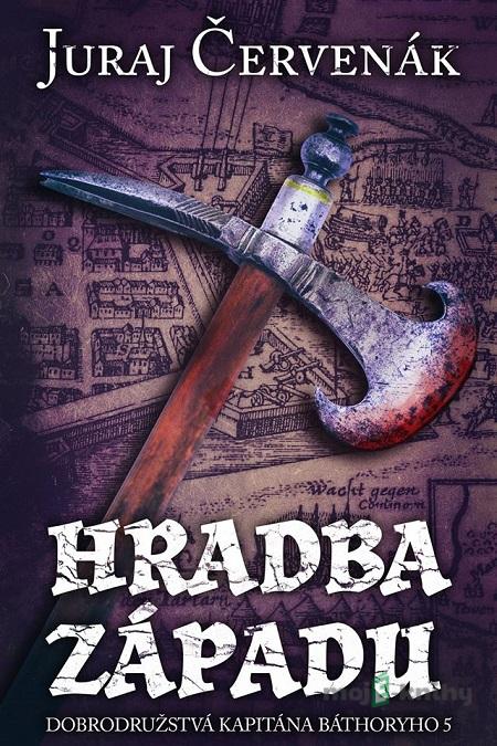 Hradba západu - Juraj Červenák Hradba západu - Juraj Červenák