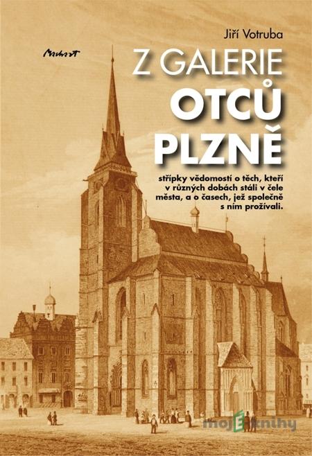 Z galerie otců Plzně - Jiří Votruba Z galerie otců Plzně - Jiří Votruba