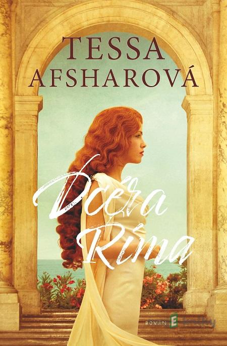 Dcéra Ríma - Tessa Afshar Dcéra Ríma - Tessa Afshar