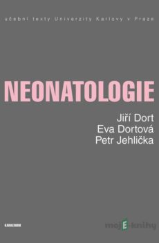 Neonatologie - Jiří Dort