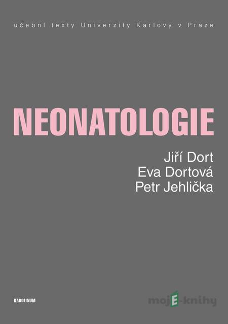 Neonatologie - Jiří Dort Neonatologie - Jiří Dort