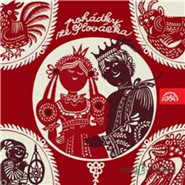 Pohádky ze Slovácka - Lidová slovácká Pohádky ze Slovácka - Lidová slovácká