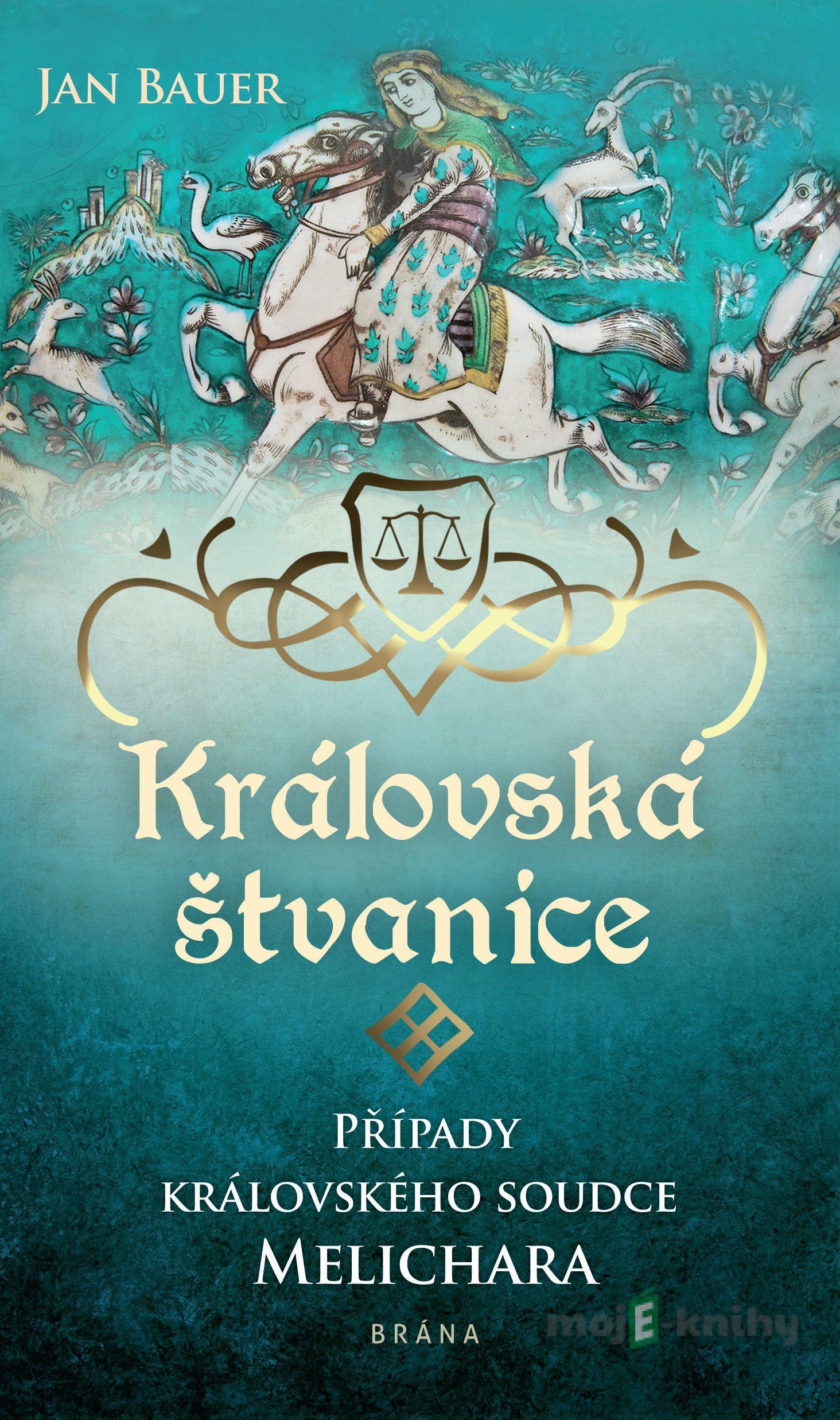 Královská štvanice - Jan Bauer Královská štvanice - Jan Bauer