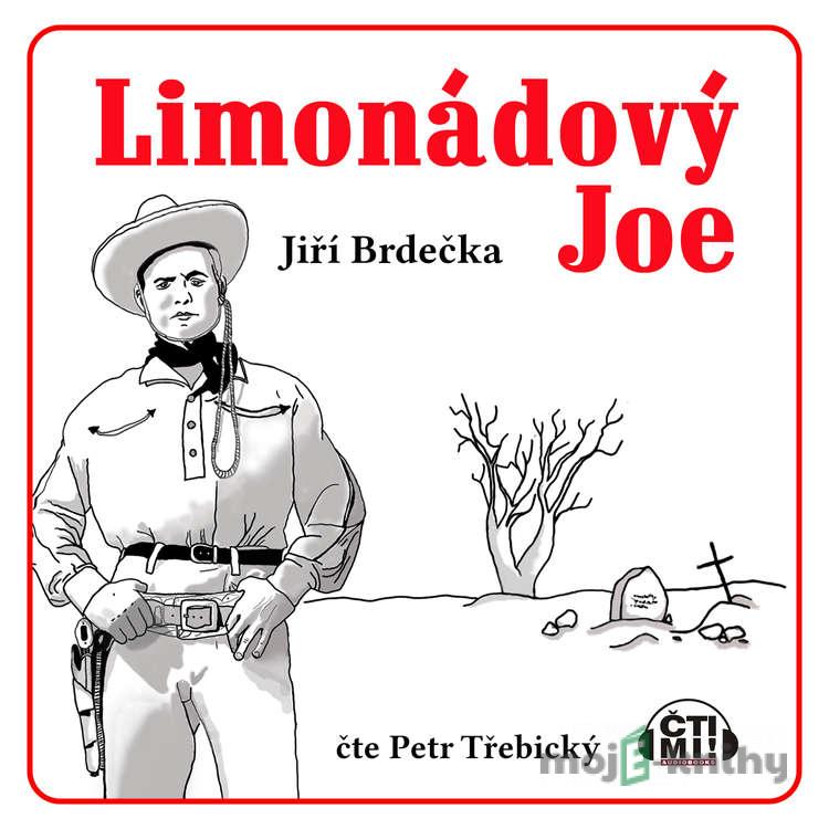 Limonádový Joe - Jiří Brdečka Limonádový Joe - Jiří Brdečka