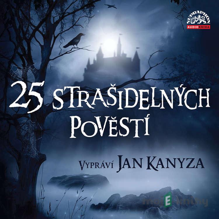 25 strašidelných pověstí - Adolf Wenig,Václav Vladivoj Tomek,Josef Pavel, Lidová 25 strašidelných pověstí - Adolf Wenig,Václav Vladivoj Tomek,Josef Pavel, Lidová
