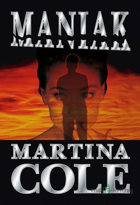 Maniak - Martina Cole Maniak - Martina Cole