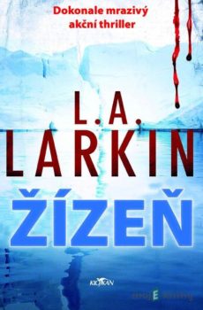 Žízen - L.A. Larkin