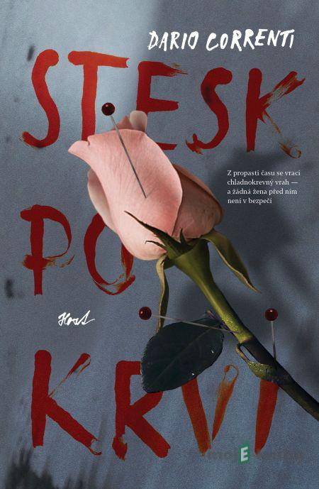 Stesk po krvi - Dario Correnti Stesk po krvi - Dario Correnti