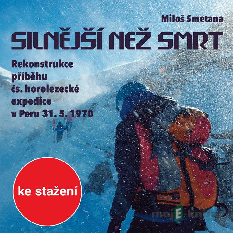 Silnější než smrt - Miloš Smetana Silnější než smrt - Miloš Smetana