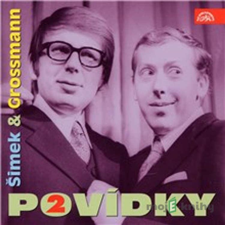 Povídky Šimka a Grossmanna 2 - Miloslav Šimek,Jiří Grossmann Povídky Šimka a Grossmanna 2 - Miloslav Šimek,Jiří Grossmann