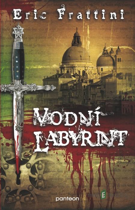 Vodní labyrint - Eric Frattini Vodní labyrint - Eric Frattini