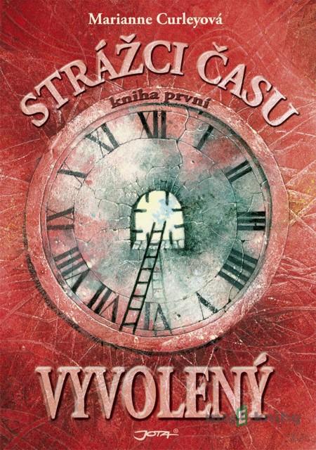 Strážci času 1 - Marianne Curleyová Strážci času 1 - Marianne Curleyová