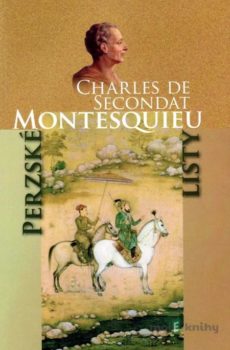 Perzské listy - Charles de Secondat Montesquieu