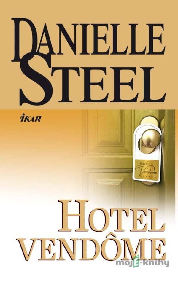 Hotel Vendôme - Danielle Steel