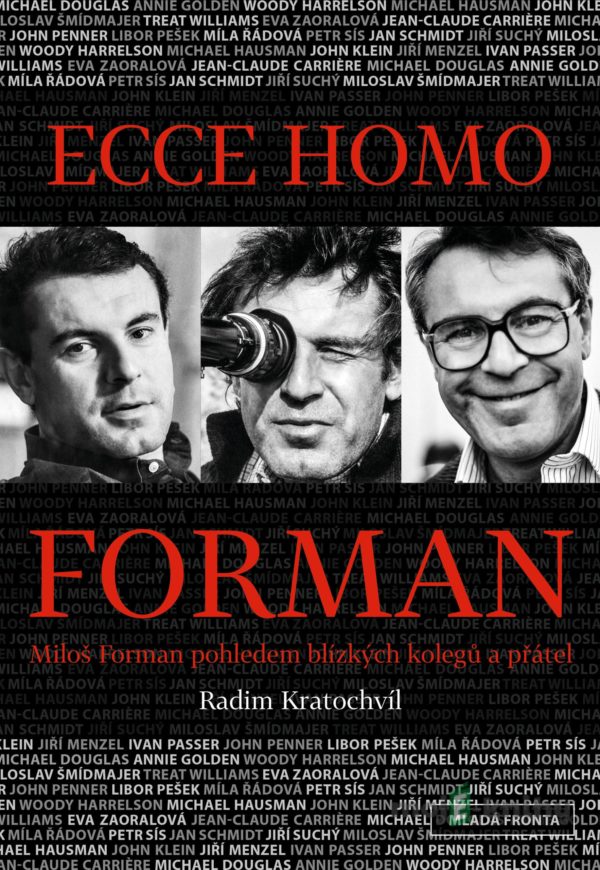 Ecce homo Forman - Radim Kratochvíl